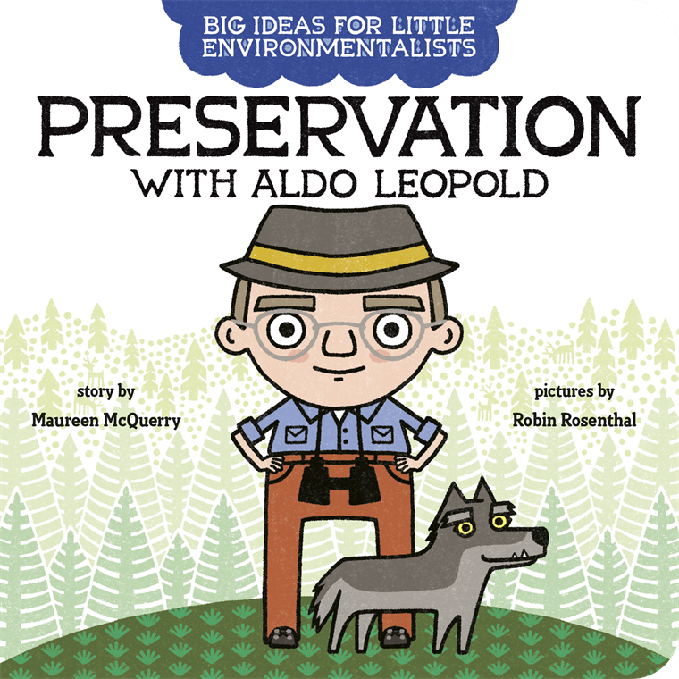 Preservation with Aldo Leopold