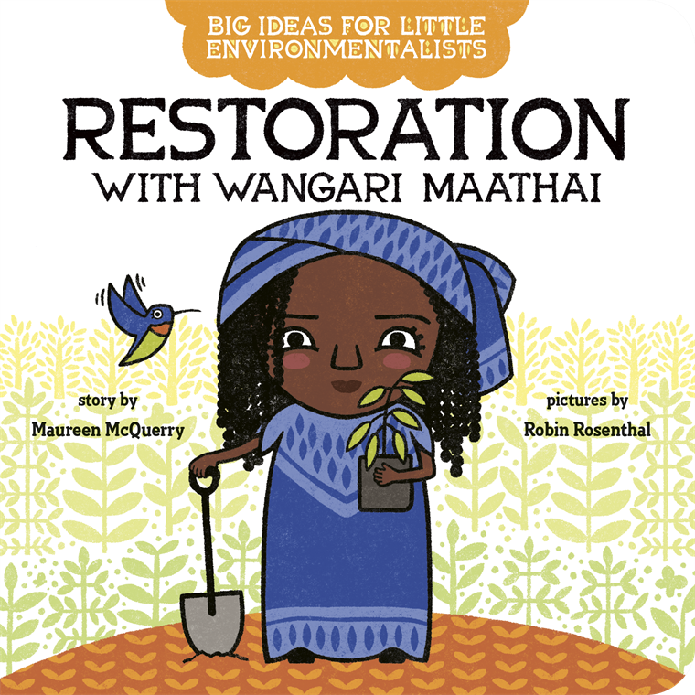 Restoration with Wangari Maathai