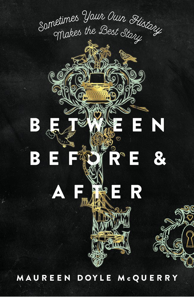 Cover of Between, Before and After by Maureen McQuerry